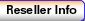 Reseller Info